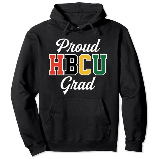 Historically Black College and University Proud Grad Sweatshirt